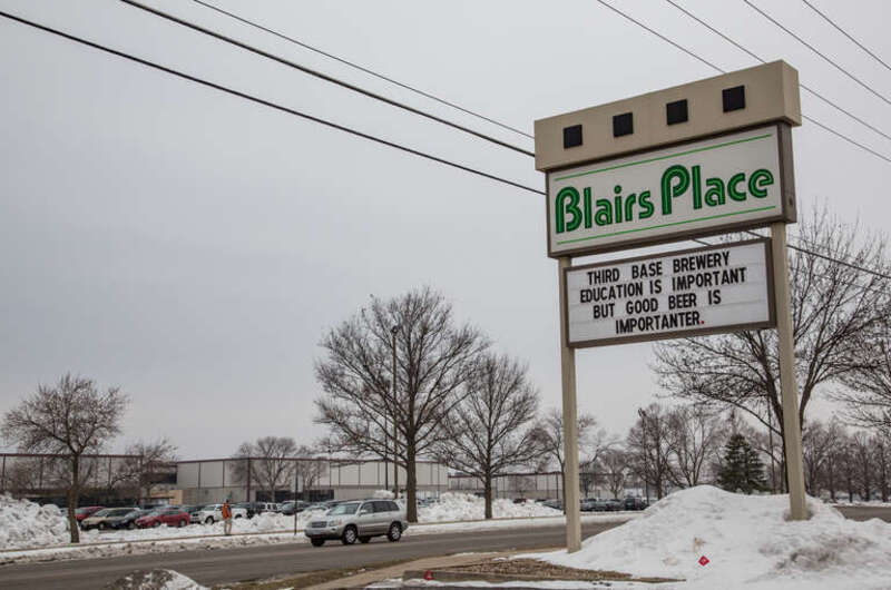 &quot;Education is important but good beer is importanter.&quot;

Blairs Place and Third Base Brewery across from the Rockwell Collins campus in Cedar Rapids, Iowa.