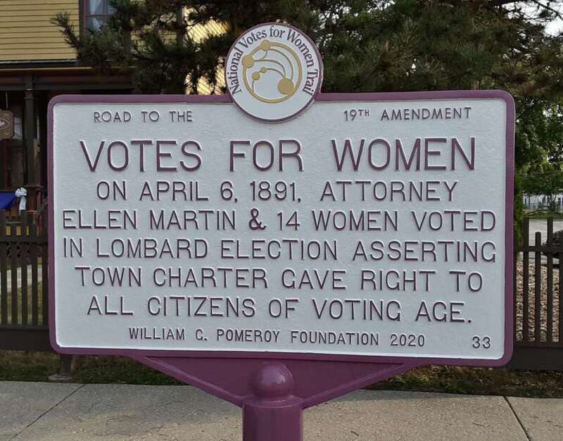 On August 18, 2020, the Lombard Historical Society unveiled a marker honoring Ellen Annette Martin at 23 West Maple Street, Lombard, Illinois.
The marker is part of the Votes for Women Trail sponsored by the Pomeroy Foundation.