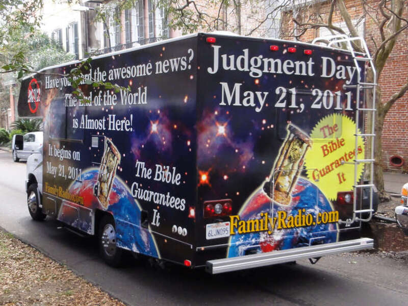 New Orleans. We saw five of these buses heading down Esplanade in a row. Truck with announcement of the of &quot;End of the World&quot; on May 2011, 2011 per the prediction of Harold Camping.