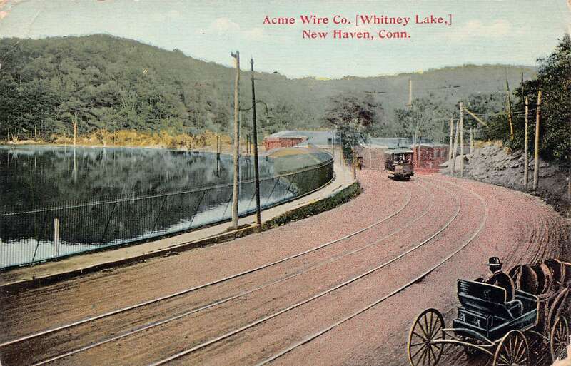 Divided back postcard of a streetcar passing Whitney Lake, postmarked 1911. The postcard caption also mentions the Acme Wire Company, which then occupied the Eli Whitney Armory.