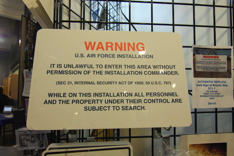 A warning sign for sale in the gift shop of the Titan Missile Museum in Arizona. See: www.titanmissilemuseum.org/