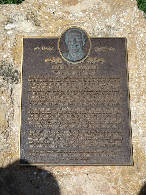 Emil Danciu historical marker - 1 South Ocean Boulevard, Boca Raton, Florida 33432 USA
&quot;1930 - 2009 Emil F. Danciu &quot;The People's Mayor&quot; Emil Danciu moved to Boca Raton in 1960. He and his wife, Eleanor, fell in love with this sleepy little town by