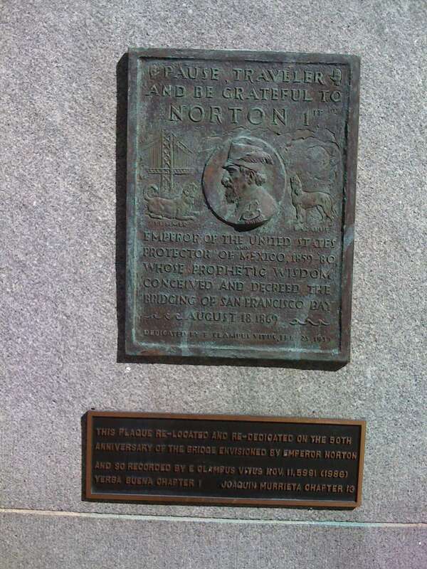 Plaque at the former Transbay Terminal in San Francisco urging travelers to pause, and be grateful to Emperor Norton I, plus the plaque indicating relocation of the above plaque. o_O