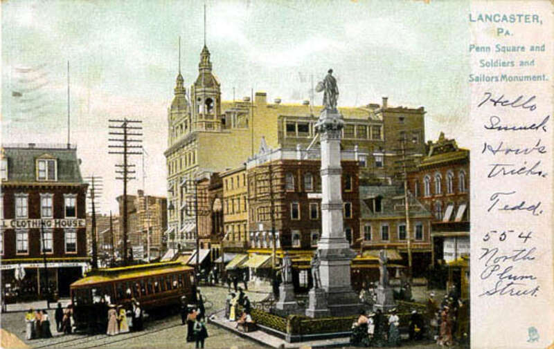 1906 postcard showing Penn Square with the Soldiers and Sailors Monument, at the corner of King and Queen Streets, looking west down King (later US 30 and the Lincoln Highway)