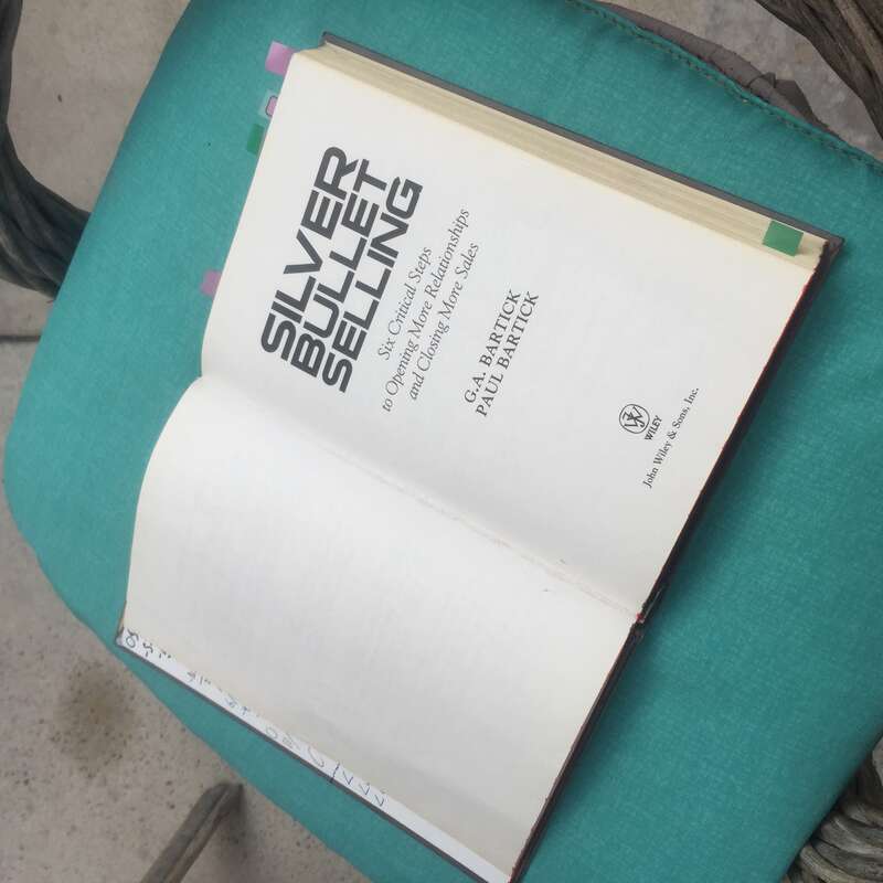 photo of Inside Cover of Silver Bullet Selling by G.A. Bartick and Paul Bartick