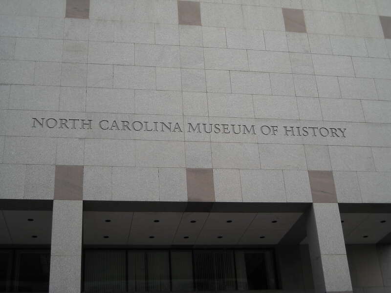 NC Museum of History, Raleigh, NC